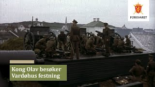 Kong Olav besøker Vardøhus Festning [upl. by Roche]