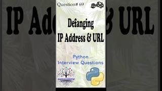 தமிழில்  Defanging IP Address Python Interview Questions  DE Interview Questions  3 Approaches [upl. by Ariday]