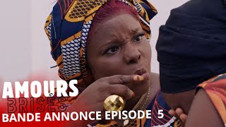 Bande Annonce AMOURS BRISÉS EPISODE 5 [upl. by Ella468]