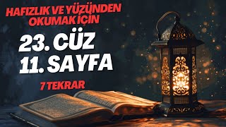 Kuranı Kerim  23 Cüz 11 Sayfa  10 Dönüş  Sad Suresi  Hafızlık ve Yüzünden Okumak İçin [upl. by Mosby]