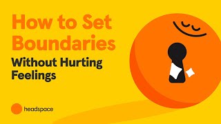 How to Set Boundaries Without Hurting Feelings [upl. by Ina]