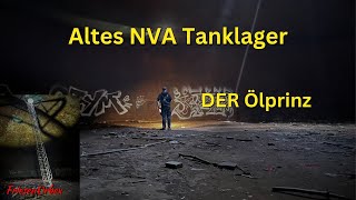 Urbex  Altes NVA Tanklager DER ÖLPRINZ [upl. by Okimuy]