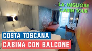 LA MIGLIORE CABINA CON BALCONE a bordo di Costa Toscana  Cabin Tour Balcony [upl. by Gnahc]