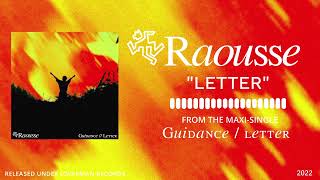 Raousse  Guidance  Letter Official Audio [upl. by Harihs]