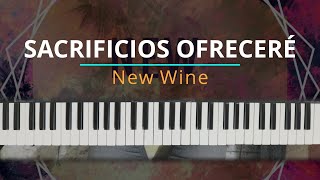 TUTORIAL SACRIFICIOS OFRECERÉ  NEW WINE Kevin Sánchez Music [upl. by Lonnard]