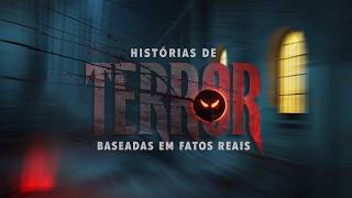 Histórias de Terror Baseadas em Fatos Reais [upl. by Samau]