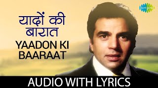 Yaadon Ki Baaraat with lyrics  Mohammed Rafi  Kishore Kumar  Dharmendra  Popular Hindi Song [upl. by Htyderem]