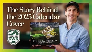 The Story Behind the Virginia Wildlife 2025 Calendar Cover [upl. by Lindley791]