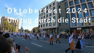 Oktoberfest 2024  Umzug durch die Stadt München [upl. by Einahpats549]