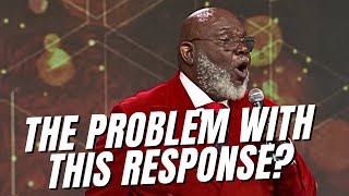 TD Jakes Response [upl. by Dasa366]