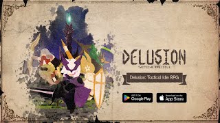 Delusion Tactical Idle RPG  Gameplay Android  iOS [upl. by Ahsets128]