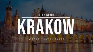 KRAKOW City Guide  Poland  Travel Guide [upl. by Stiruc]