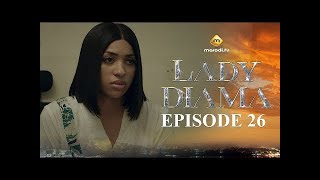 Série  Lady Diama  Saison 1  Episode 26 [upl. by Gnuy]