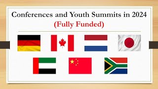 Fully Funded Conferences and Summits in 2024 [upl. by Idnem]