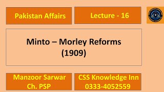 Minto Morley Reforms 1909 [upl. by Belter]