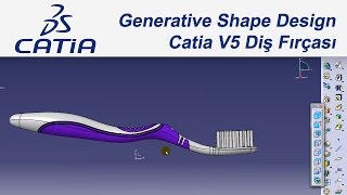 Catia V5 Eğitim Diş Fırçası 46 Tutorial Toothbrush Generative Shape Design [upl. by Iuq794]