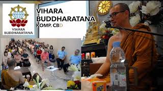 01b MANGALA SUTTA Bhante Thitayanno Kelas Dhamma Talk Vihara Buddharatana Medan [upl. by Esilana565]