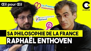 Cest quoi être français   Œil pour Œil avec Raphaël Enthoven [upl. by Ordnazil]