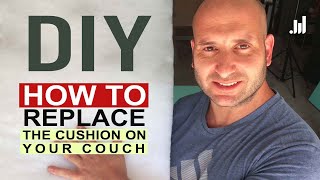 DIY How to replace the cushion on your couch [upl. by Assiruam518]