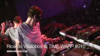 RICARDO VILLALOBOS  TIME WARP 2010 [upl. by Leona575]