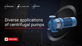 CIRCOR Centrifugal Pumps  Simple yet robust pumps for diverse needs [upl. by Sandell]