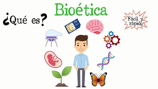 🌿 ¿Qué es la Bioética 🐝 Fácil y Rápido  BIOLOGÍA [upl. by Veradis]