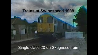 Briitish Rail 1988  Skegness trains at Swineshead Lincs [upl. by Zachery]