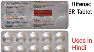 Hifenac SR Tablet uses side effects and doses in Hindi [upl. by Iruahs803]