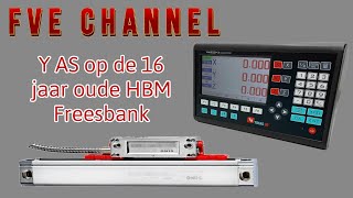 Y AS glasliniaal op de 16 jaar oude HBM Freesbank [upl. by Haelem]