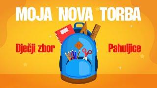 Dječji zbor Pahuljice  Moja nova torba Official lyric video [upl. by Louise]