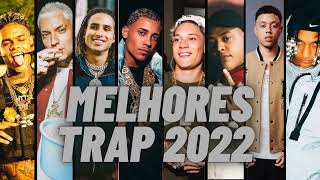 1 HORA MELHORES TRAP BRASIL 2022 [upl. by Gnem]