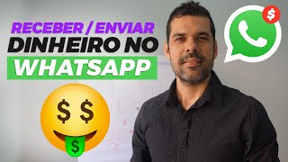 PAGAMENTOS NO WHATSAPP NOVA FUNÃ‡ÃƒO RECEBER E ENVIAR DINHEIRO [upl. by Aisa76]