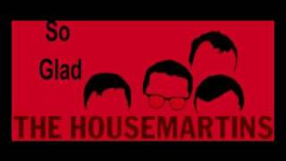 The Housemartins  So Glad [upl. by Wilder]