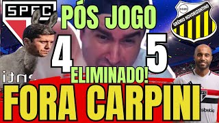 FORA CARPINI PÓS JOGO ELIMINADO 1 VEXAME DO TREINEIRO l SÃO PAULO 4X5 NOVORIZONTINO l VERGONHA [upl. by Lyndsay]