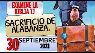 🔵 SACRIFICIO DE ALABANZA ✅ EXAMINE LA BIBLIA TJ [upl. by Patric]