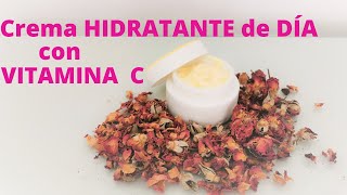 ⏩CREMA hidratante DE DÍA con VITAMINA C [upl. by Nylzaj]