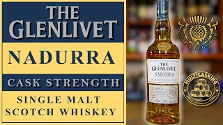 Glenlivet First Fill Selection  Nàdurra Cask Strength Single Malt Scotch Whisky [upl. by Octavus23]