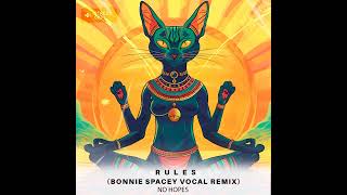 No Hopes  Rules  Bonnie Spacey Vocal Remix Stress Out [upl. by Ramirol]