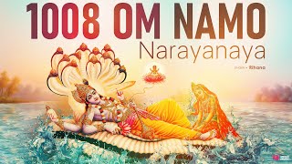 Om Namo Narayanaya 1008 Times  Vishnu Mantra  Singer  Rihana  MEOW MUSIC [upl. by Llerraf435]