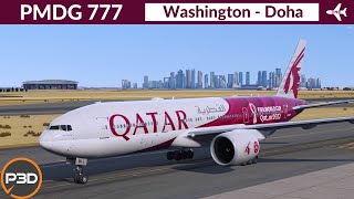 P3D v53 PMDG 777200LR Qatar Airways  Washington to Doha  Full flight [upl. by Adil377]