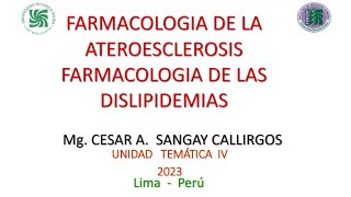 Aterosclerosis y dislipidemias  Farmacología  Unidad IV  sem 9 [upl. by Vernier]