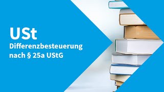 Ust – Differenzbesteuerung nach §25a UStG [upl. by Alaj]