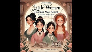 Free audiobook  Free audiobook  Little Women by Louisa May Alcott  part 2 [upl. by Zetta]