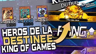 Je passe KING OF GAMES avec HEROS DE LA DESTINÉE   YuGiOh Duel Links [upl. by Dilks959]