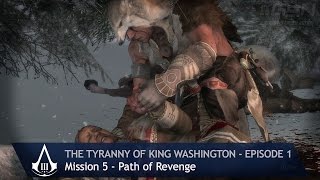 Assassins Creed 3  The Tyranny of King Washington  Mission 5 Path of Revenge 100 Sync [upl. by Judy]