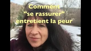 Comment quotse rassurerquot entretient la peur par Hannah Sembely [upl. by Helali]