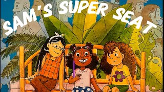 Sam’s Super Seat  Read Aloud Books story cartoon abcd english reels viralvideo kids abcd [upl. by Tnahs157]