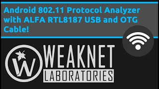 Android 80211 Protocol Analyzer with ALFA RTL8187 USB OTG [upl. by Key]