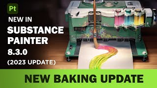 New Baking Update In Substance Painter 83 2023 Update [upl. by Nylac730]