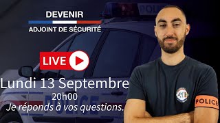 🔴LIVE Devenir Policier Adjoint  ADS  LIVE du Lundi 13 septembre 20h00 [upl. by Nehtan]